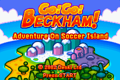 Go Go Beckham title screen for GameBoy Advance